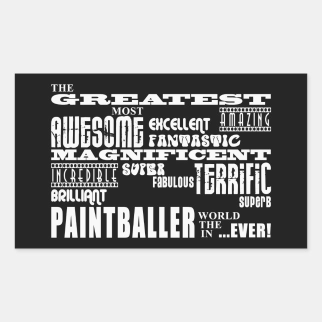 Best Paintballers : Greatest Paintballer Rectangular Sticker (Front)