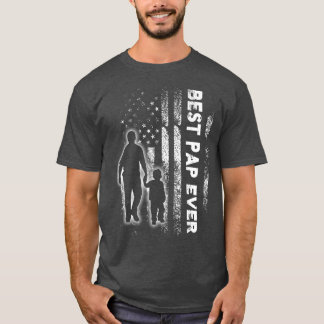 Best Pap Ever Flag Fathers day Grandpa Gift T-Shirt