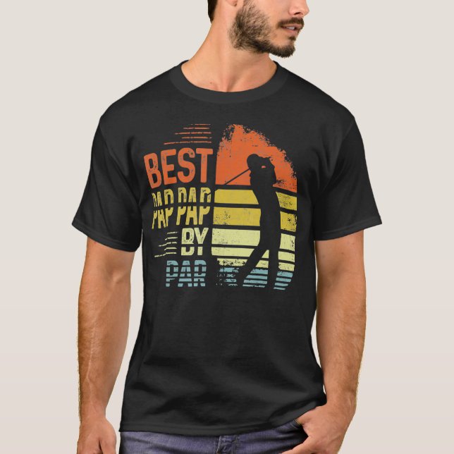 Best Pap Pap By Par Pap Pap Fathers Day Gift T-Shirt (Front)