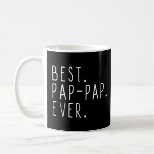 Best Pap-Pap Ever Cool Father's Day Gift PapPap Coffee Mug