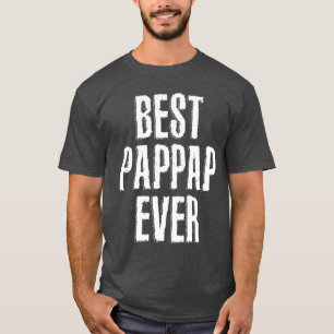 Best Pap-Pap Ever Funny Quote Gift T-Shirt
