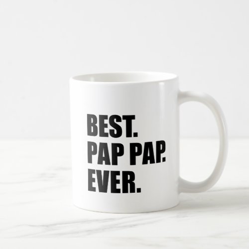 Best Pap Pap Ever Grandfather Coffee Mug