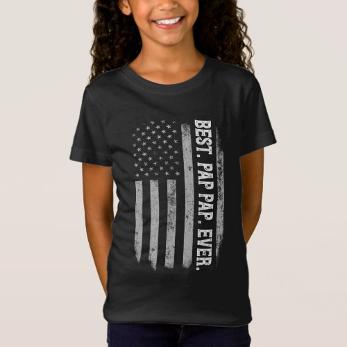 Best Pap Pap Ever Vintage American Flag Fathers D T_Shirt