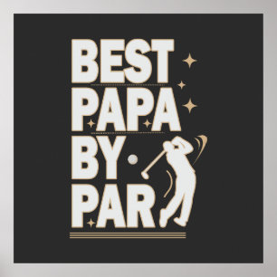 BEST PAPA BY PAR FATHERS DAY GOLF Design Poster
