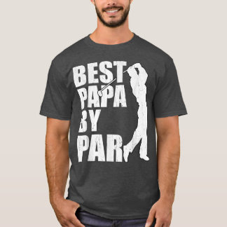 Best Papa By Par Funny Golf Father's Day Grandpa T-Shirt