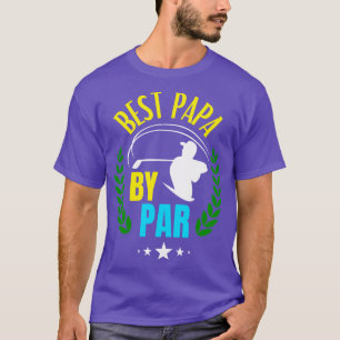 Best Papa By Par Golf Father Golfing Dad  T-Shirt