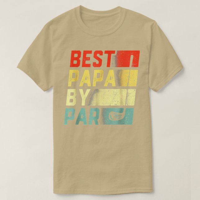 Best Papa By Par  Golf Lover Gift Funny Father's D T-Shirt (Design Front)