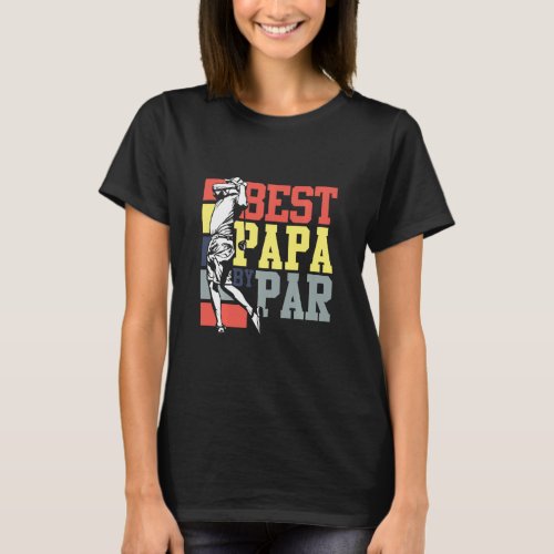 Best Papa By Par Golf  T_Shirt
