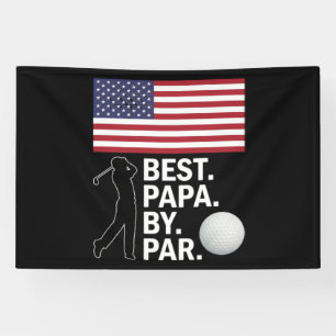 Best Papa By Par Golfing Papa Father's Day Golf Banner