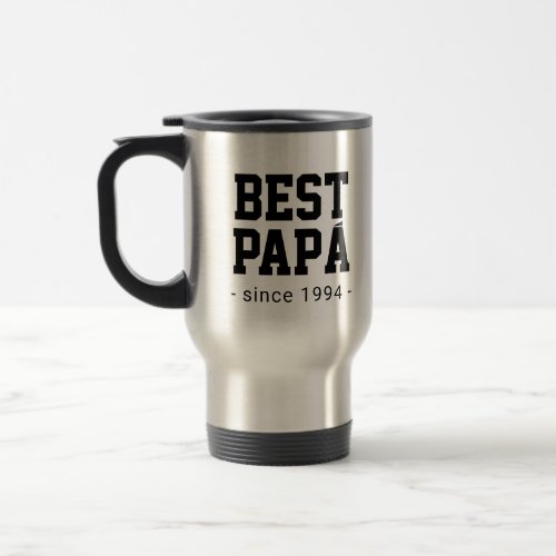 Best Papa Established Date Year Typography Travel Mug