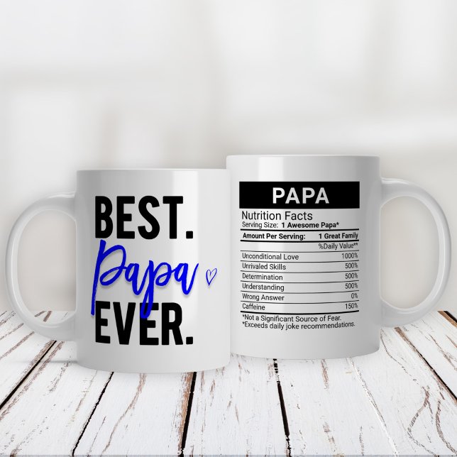 Best Papa Ever Blue + Nutrition Facts, Giant Coffee Mug (Creator Uploaded)