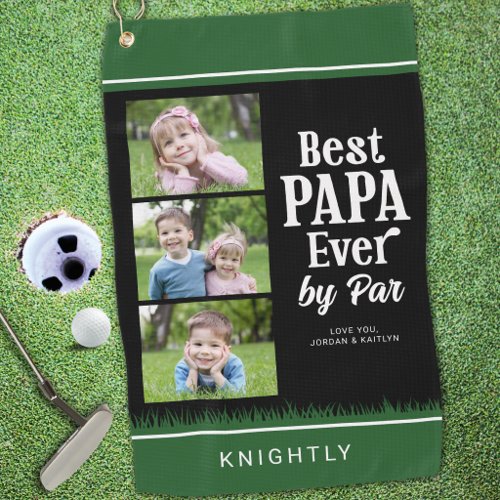 BEST PAPA EVER BY PAR 3 Photos Personalized Golf Towel
