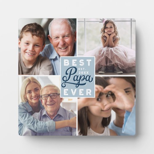 Best Papa Ever Custom Four Photo Family Collage Plaque