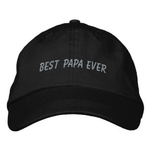 Best Papa Ever Embroidered Baseball Cap