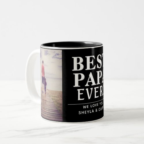 Best Papa Ever Fathers Day 2 Photo Collage Black Two_Tone Coffee Mug