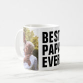 Best. Papa. Ever. Father's Day 2 Photo Coffee Mug