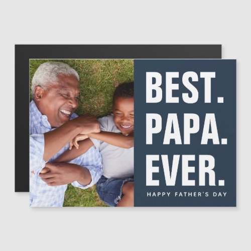 Best Papa Ever Fathers Day Magnetic Photo Card