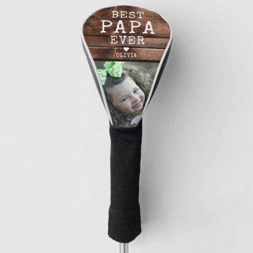 Best Papa Ever Fathers Day Rustic Wood  Photo  Golf Head Cover