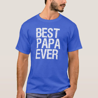 Best Papa Ever funny Men's shirt