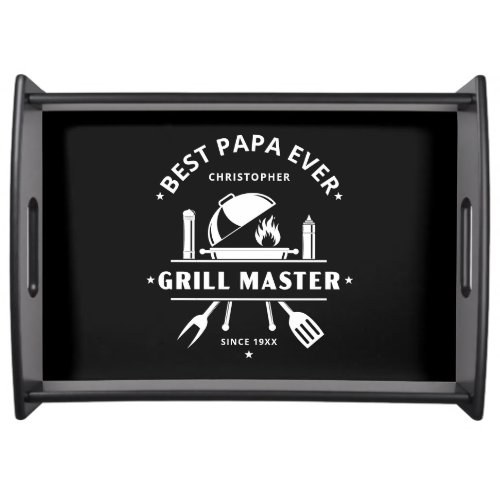 Best Papa Ever Grill Master Black & White Custom  Serving Tray