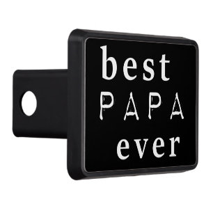 BEST PAPA EVER HITCH COVER