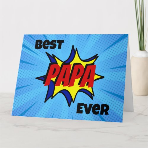 Best Papa Ever Superhero Fathers Day Card