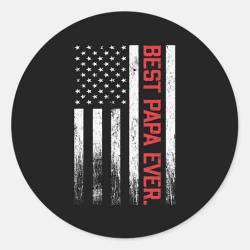 Best papa ever US american flag gift for fathers Classic Round Sticker