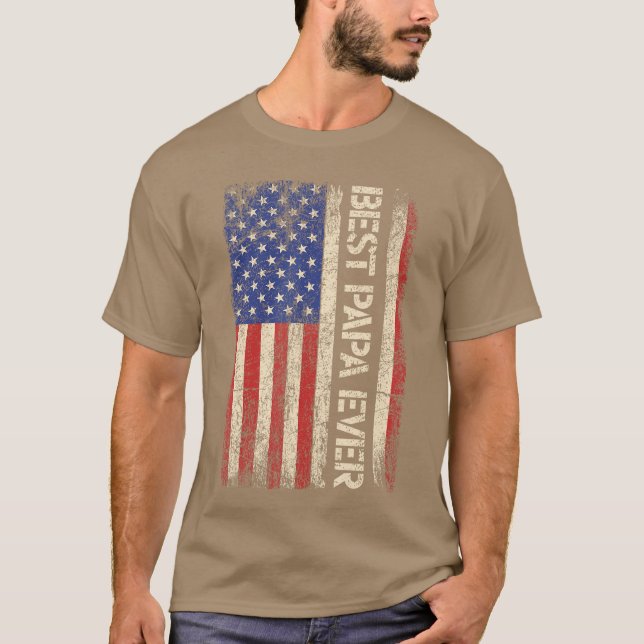 Best Papa Ever US American Flag Gifts For Fathers  T-Shirt (Front)