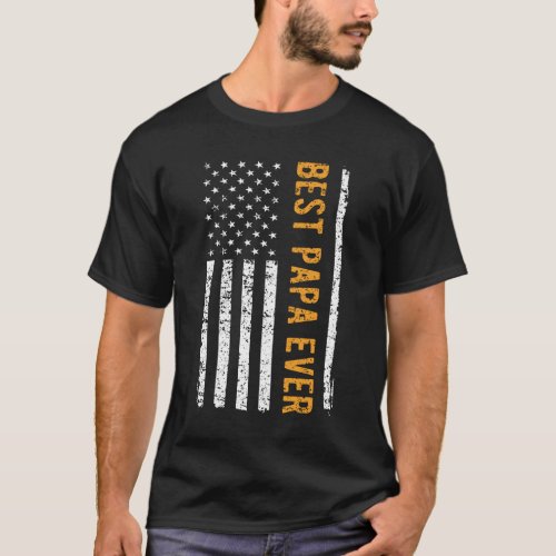 Best Papa Ever US American Flag Vintage Dad Father T_Shirt