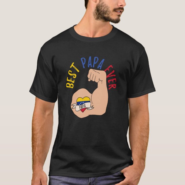Best Papa Ever Venezuelan Dad Fathers Day T-Shirt (Front)