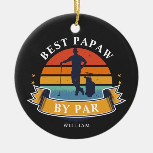 Best Papaw By Par Personalized Retro Golf Lover Ceramic Ornament