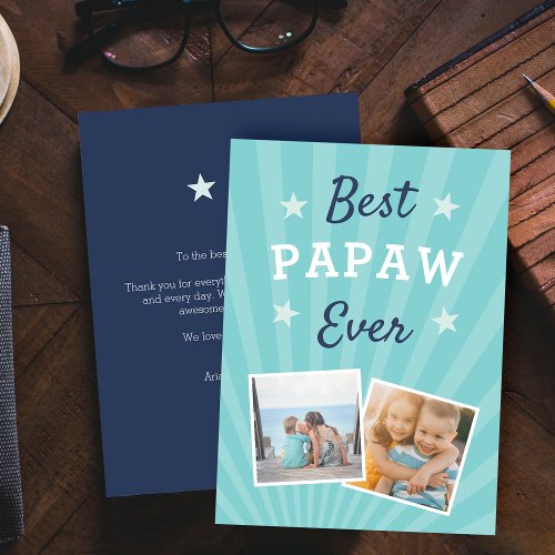 Best Papaw Ever  Fathers Day Flat Photo Card