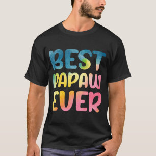 Best Papaw Ever Father's Day Papaw T-Shirt