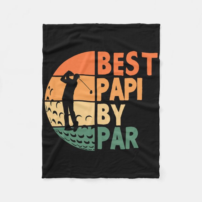 Best Papi By Par Golfing Funny Golf Golfer  Fleece Blanket (Front)