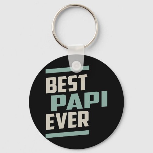 Best Papi Ever Keychain