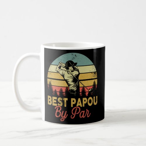 Best Papou By Par FatherS Day Golf Coffee Mug