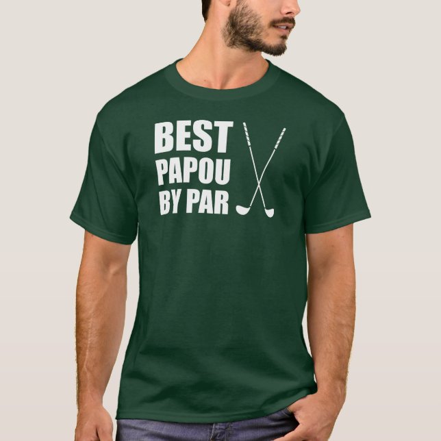 Best Papou By Par Greek Grandpa Golf T-Shirt (Front)