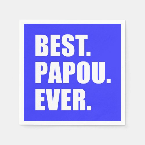 Best Papou Ever Greek Grandfather Party Napkins