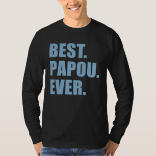 Best Papou Ever Greek Grandfather T-Shirt