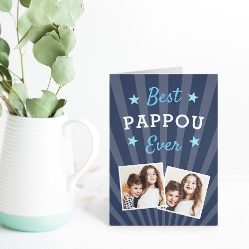 Best Pappou Ever  Fathers Day Photo Card