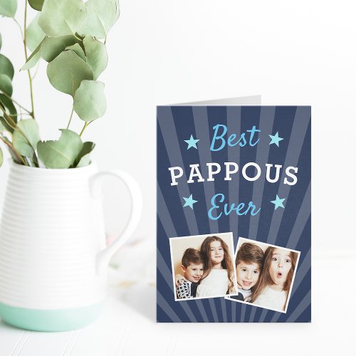 Best Pappous Ever  Fathers Day Photo Card