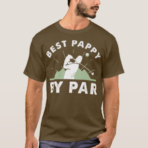 Best Pappy By Par Golf Design For Grandfather  T-Shirt