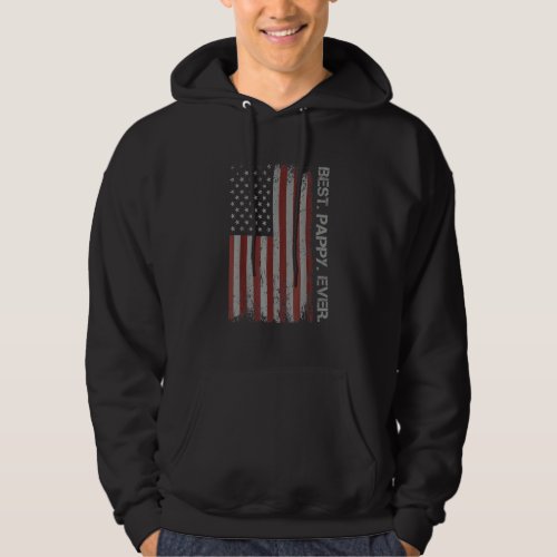 Best Pappy Ever America Flag  For Men Fathers Day Hoodie