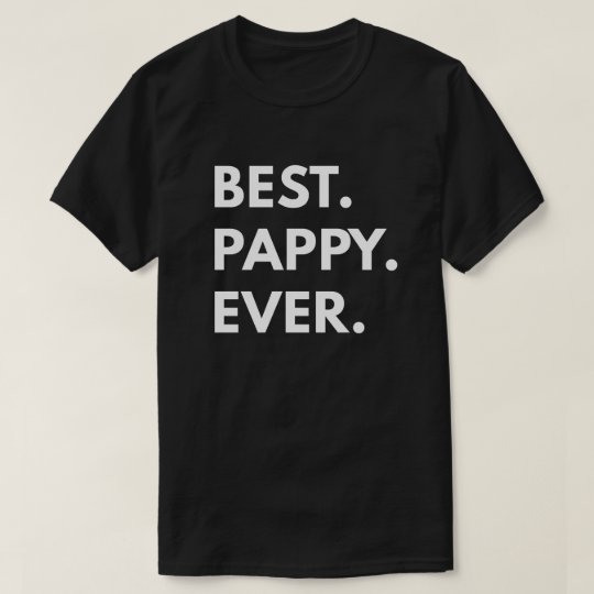 Best Pappy Ever T Shirt