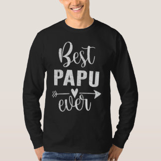 Best Papu Ever Father's Day Present For Grandpa Me T-Shirt