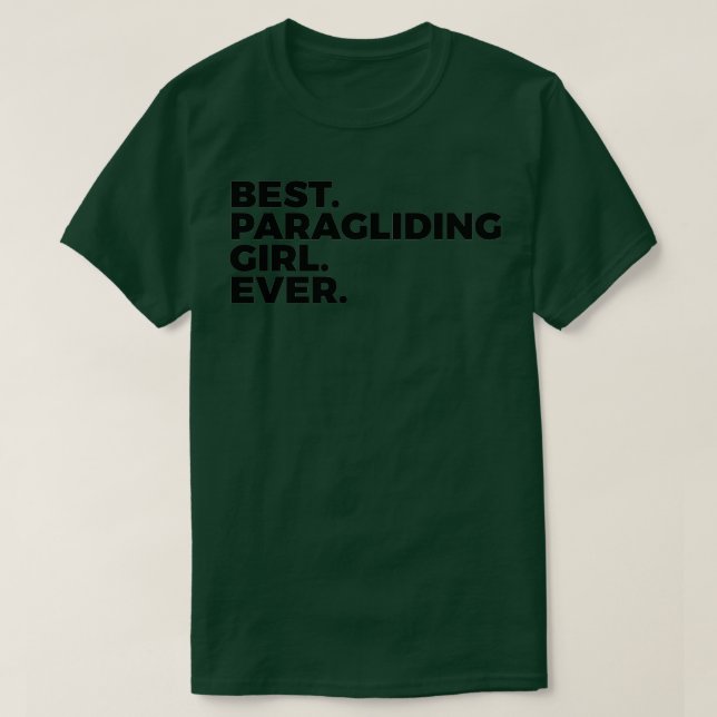 Best Paragliding GIrl Ever Skydiving Skydiver 2 T-Shirt (Design Front)