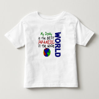 Best Paramedic In World 2 (Daddy) Toddler T-shirt