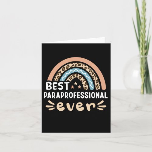 Best Paraprofessional ever Leopard Rainbow Gift Mo Card
