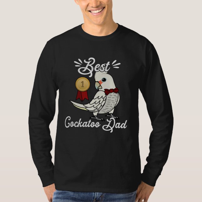 Best Parrot Dad I Goffins Cockatoo T-Shirt (Front)