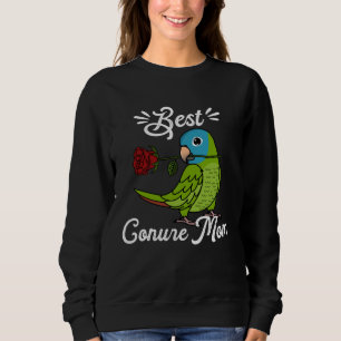 Best Parrot Mom I Blue crowned Conure Sweatshirt